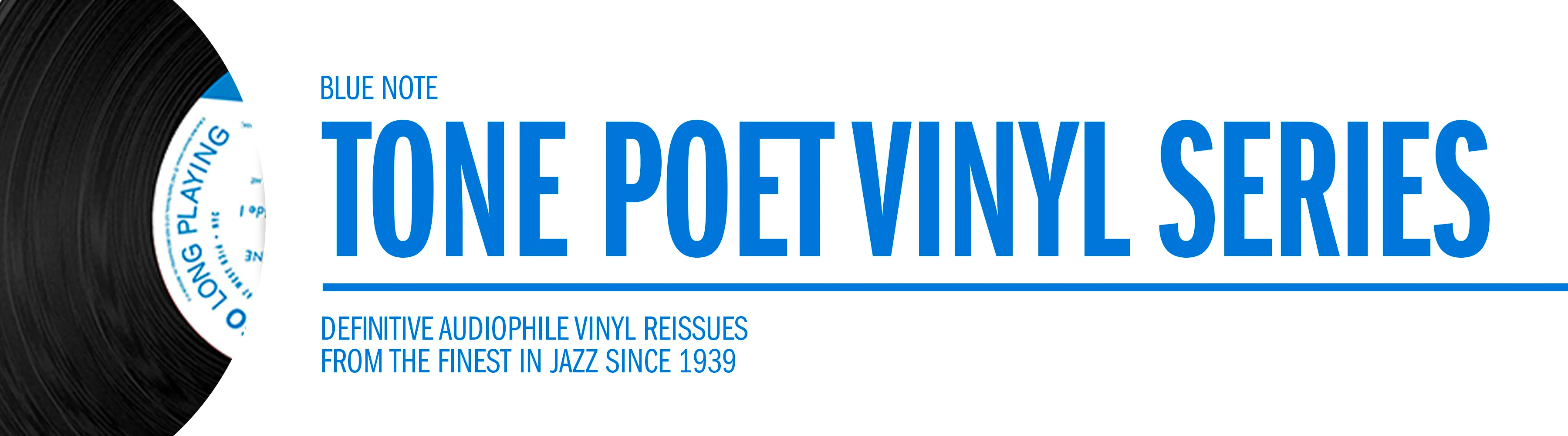 Tone Poet Series - Blue Note Records Tone Poet Series - Blue Note Records