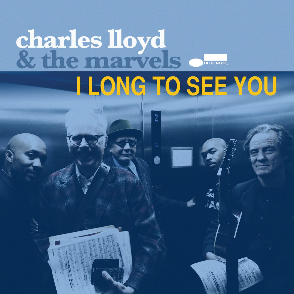 Charles Lloyd & The Marvels - I Long To See You Cover