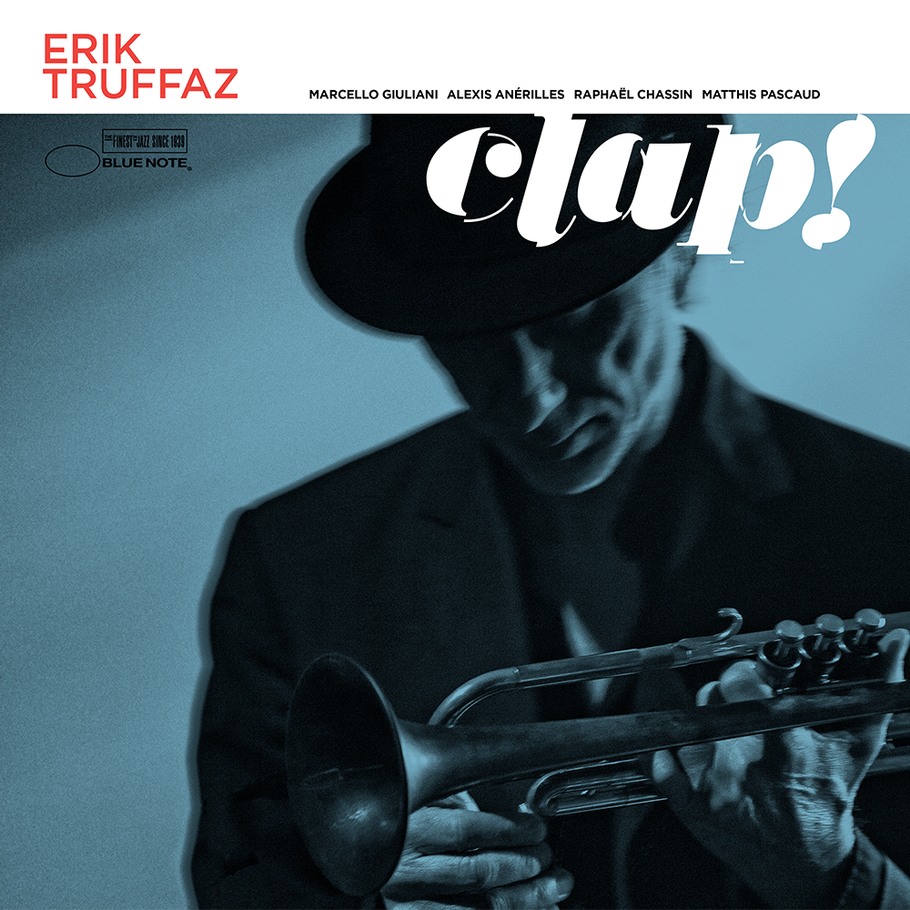 Erik Truffaz Clap Blue Note Records erik-truffaz-clap-blue-note-records