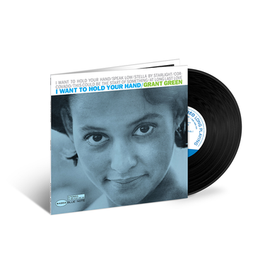 Grant Green - I Want To Hold Your Hand LP (Blue Note Tone Poet Series)