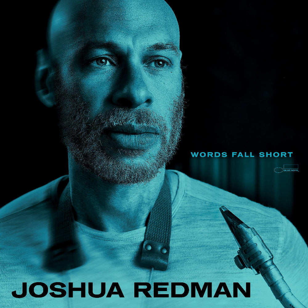 JOSHUA REDMAN - Joshua Redman - Words Fall Short - Blue Note Records