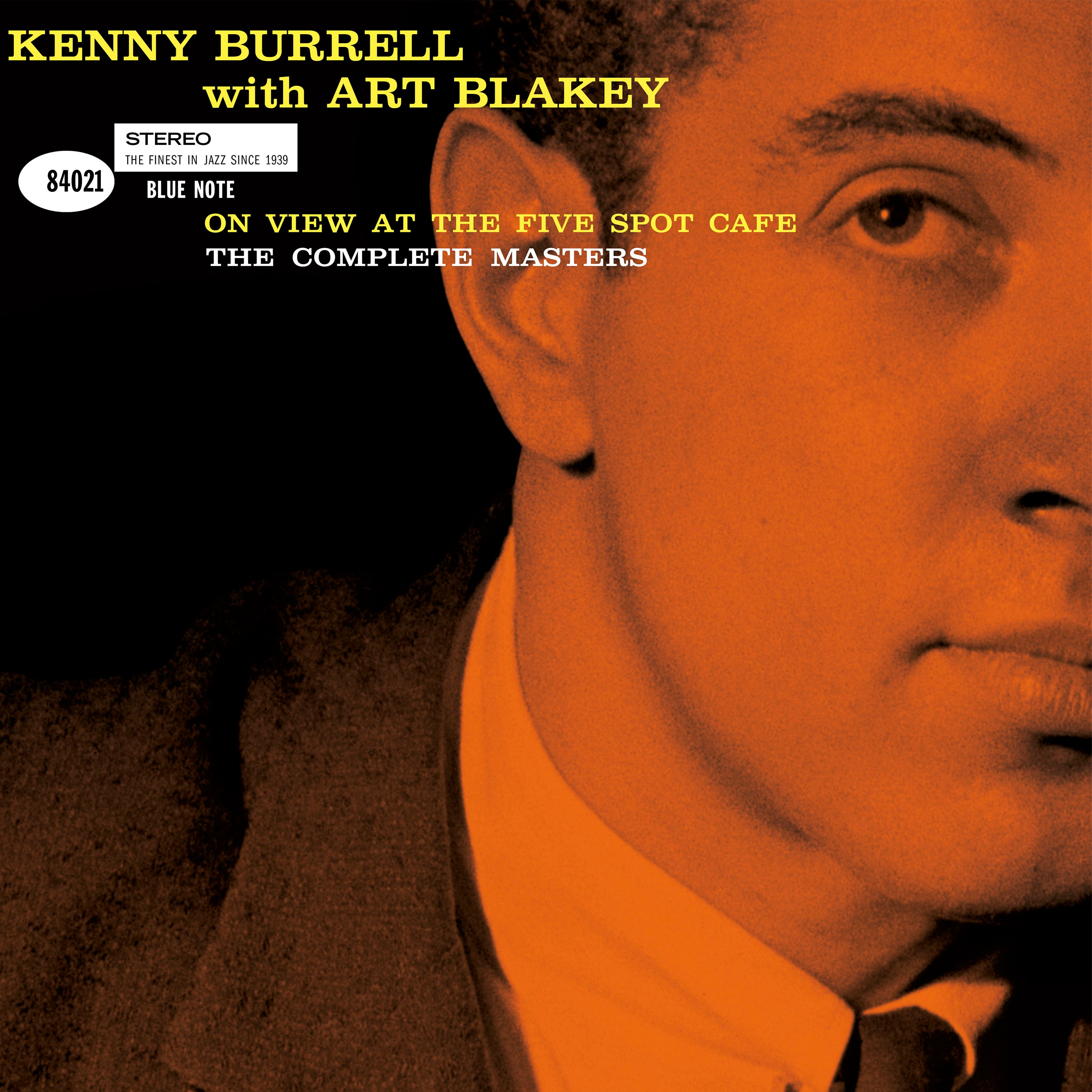 Kenny Burrell with Art Blakey - On View At The Five Spot Café: The Complete Masters (Tone Poet Vinyl Series)