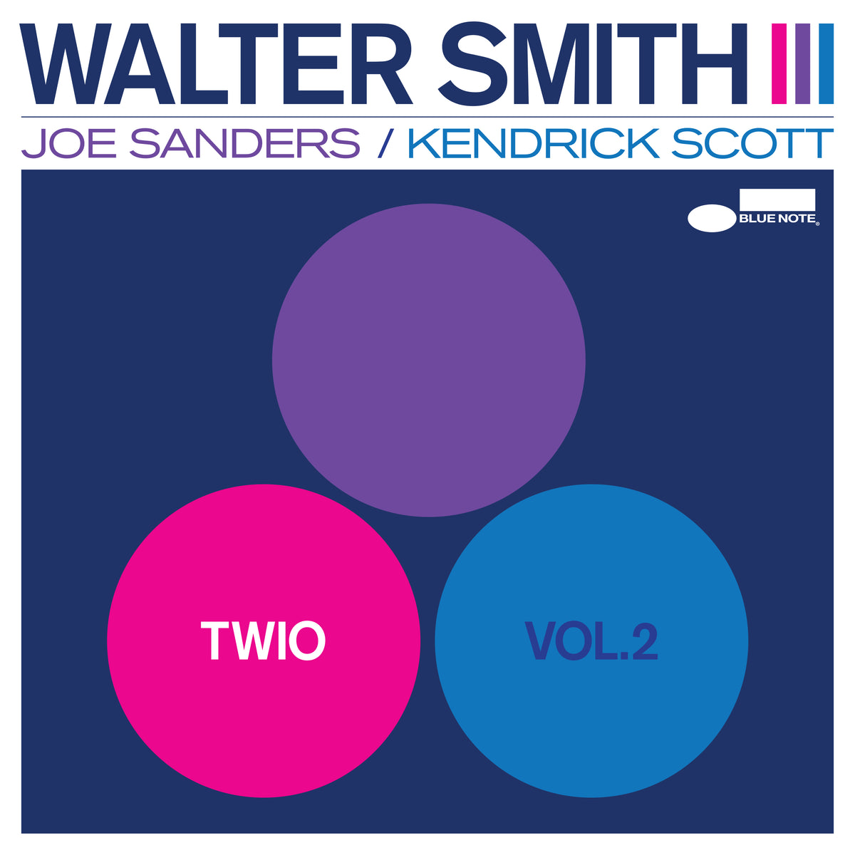 WALTER SMITH III - Walter Smith III - Twio, Vol. 2 - Blue Note Records