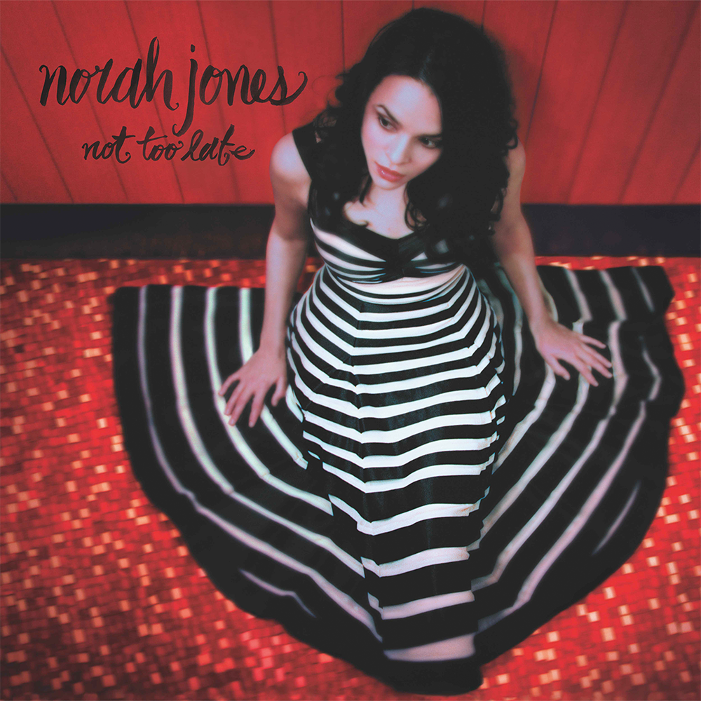 Norah Jones  - Not Too Late