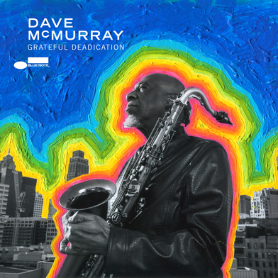 Dave McMurray - Grateful Deadication