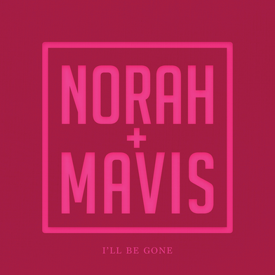 Norah Jones – I’ll Be Gone (With Mavis Staples)
