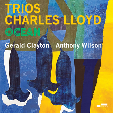 Charles Lloyd - Trios: Ocean Cover Art