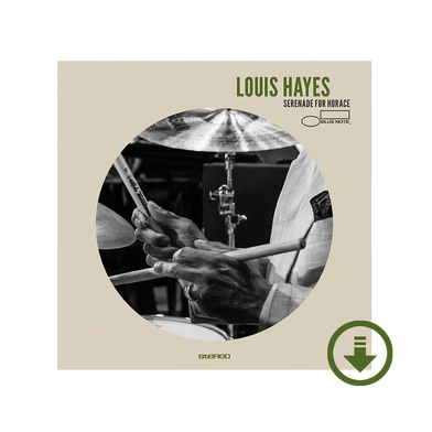 Louis Hayes 'Serenade For Horace' Digital Album