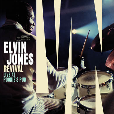 Elvin Jones - Revival: Live at Pookie’s Pub